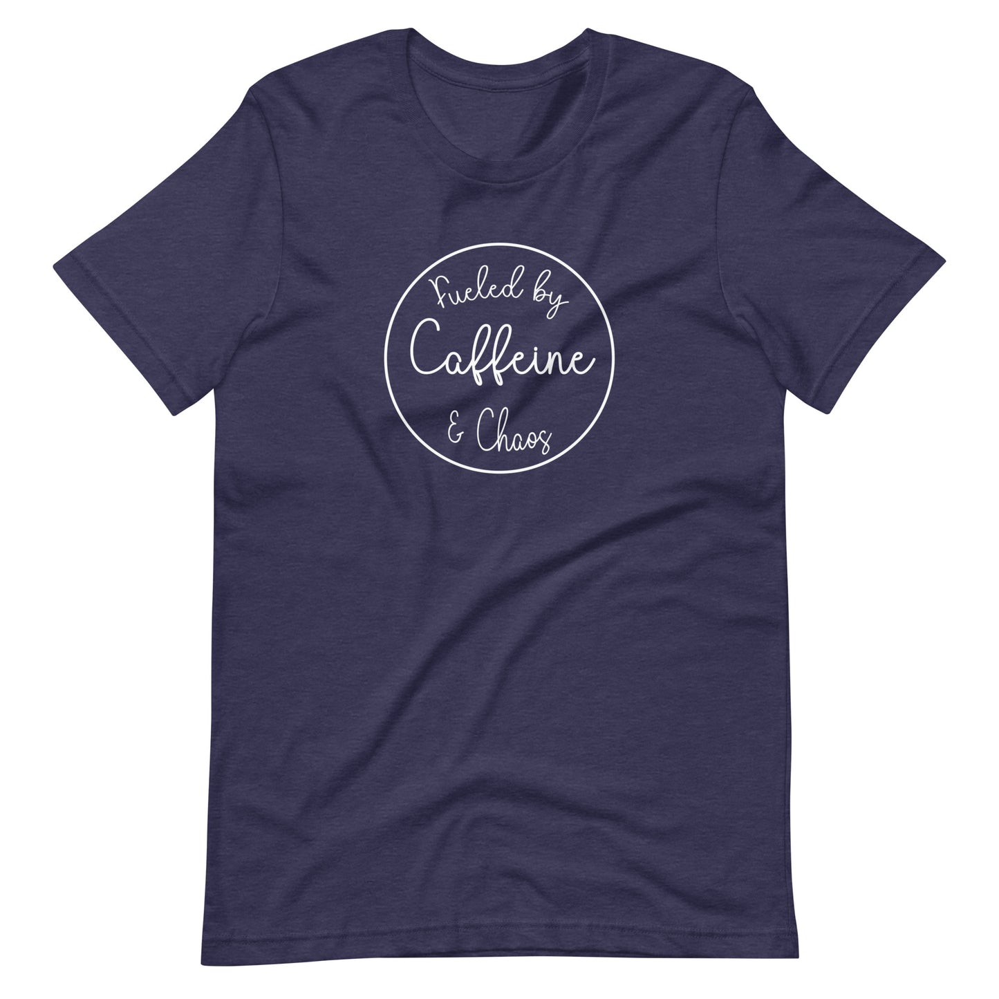 Fueled by Caffeine & Chaos unisex t-shirt